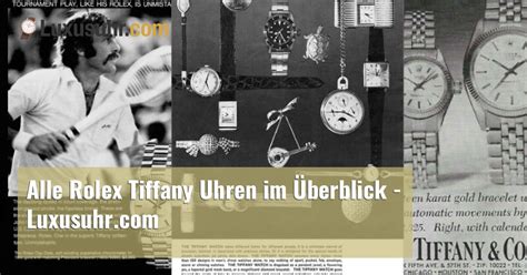 Alle Rolex Tiffany Uhren im Überblick .